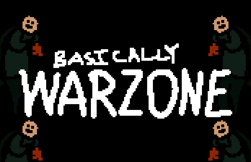 Promotional art for Basically Warzone (CoD Warzone Parody)