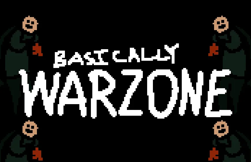 Promotional art for Basically Warzone (CoD Warzone Parody)