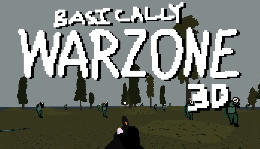 Promotional art for Basically Warzone 3D (CoD Warzone Parody)
